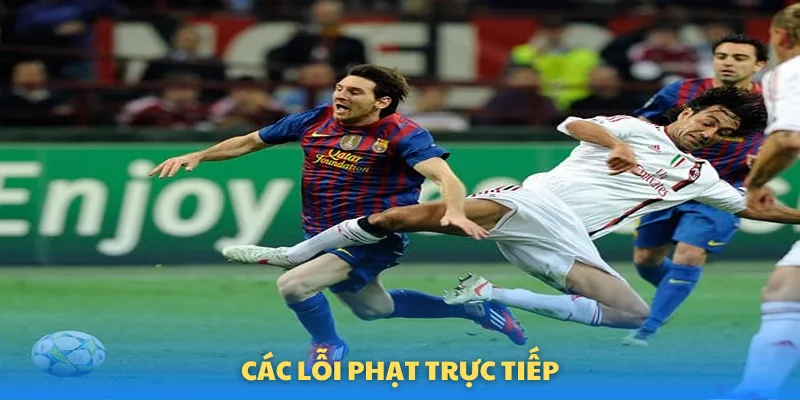 Các lỗi phạt trong bóng đá sẽ dính thẻ vàng hoặc đỏ tùy mức độ
