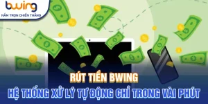 rút tiền bwing